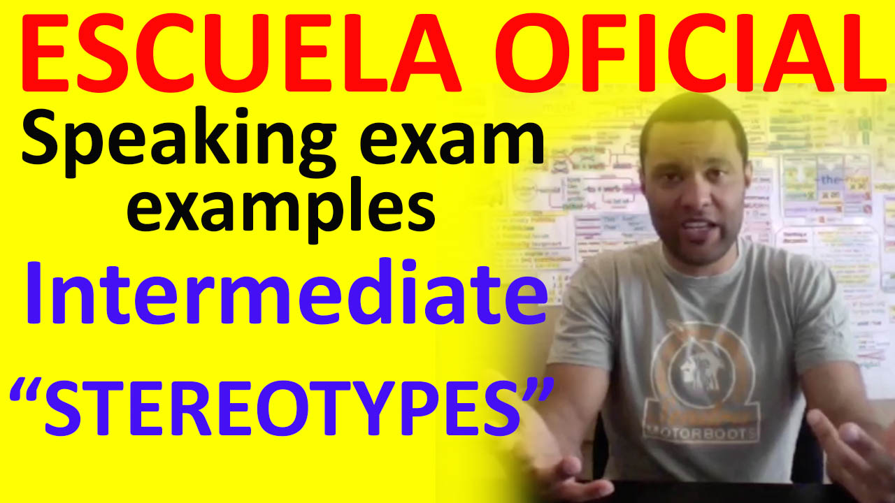 Exámenes Escuela Oficial de Idiomas EOI 2010 Indermediate STEREOTYPES